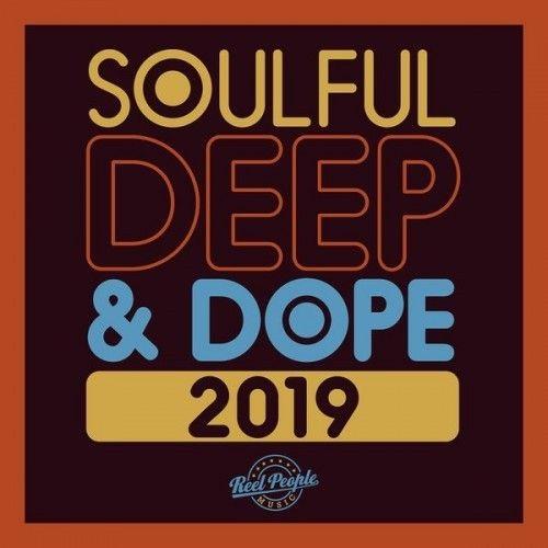 Va - Soulful Deep & Dope 2019 (2019) Va - Soulful Deep & Dope 2019 (2019)