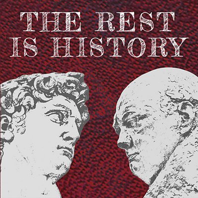 The Rest Is History