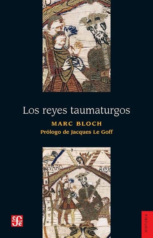 9786071653390 - Los reyes taumaturgos - Marc Bloch