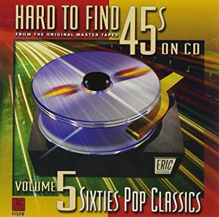 VA - Hard To Find 45s On CD, Volume 5: 60s Pop Classics (2000) MP3