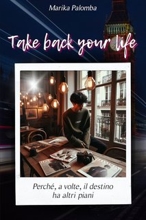 Marika Palomba - Take back your life (2024)