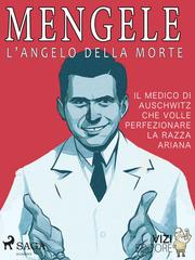 Lucas Hugo Pavetto – Mengele. L’angelo della morte (2020)