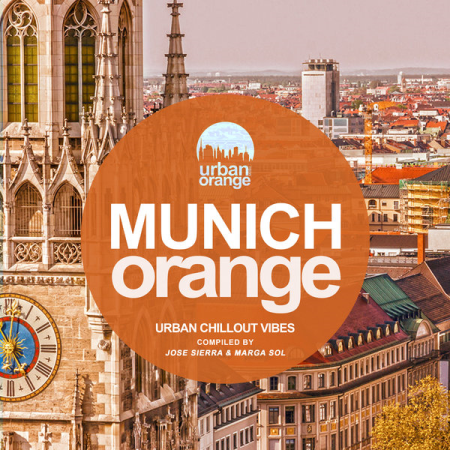 VA - Munich Orange (Urban Chillout Vibes) (2019) Lossless