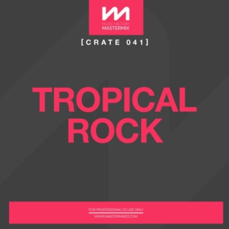 VA - Mastermix Crate 041: Tropical Rock (2022)