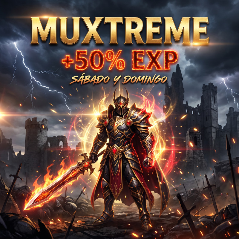 ⚔️ ¡FINES DE SEMANA DE EXPERIENCIA EN MUXTREME! ⚔️