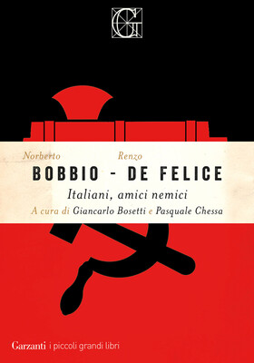 Norberto Bobbio, Renzo De Felice - Italiani, amici nemici (2026)