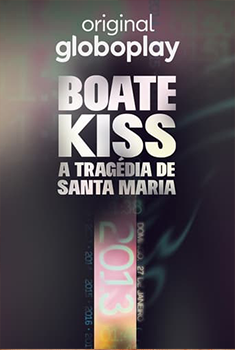 Boate Kiss: A Tragédia de Santa Maria Minissérie Torrent (2023) WEB-DL 1080p Nacional