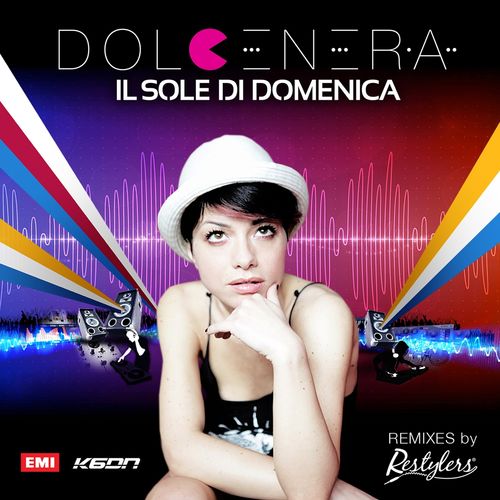 Dolcenera - Il sole di domenica Remixes [Album] (Capitol Records, 2011) FLAC