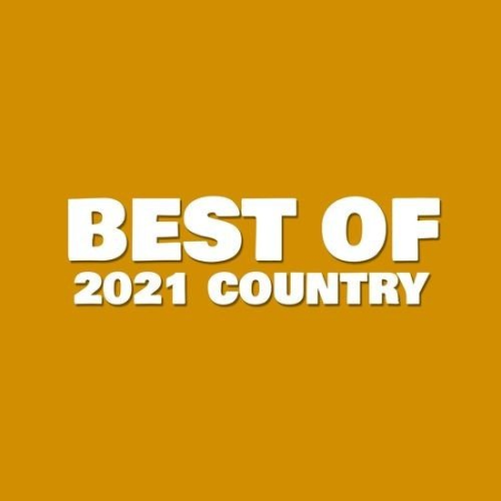 VA - Best of 2021 Country (2021) MP3