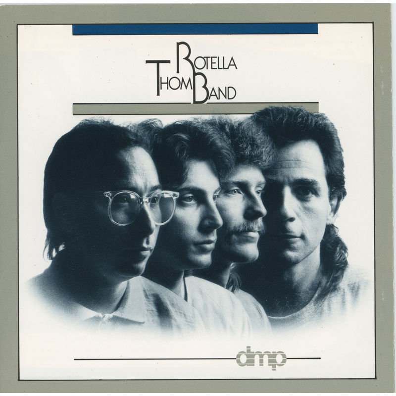 Thom Rotella Band - Thom Rotella Band (Album, DMP, 2020) FLAC