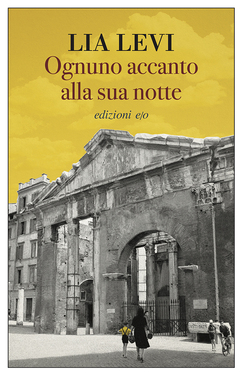 Lia Levi – Ognuno accanto alla sua notte (2021)