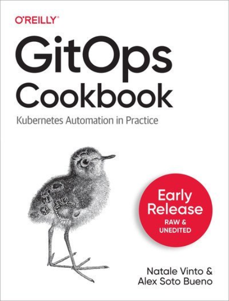 GitOps Cookbook (Second Early Release)