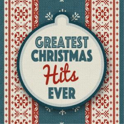 VA - Greatest Christmas Hits Ever (2015)