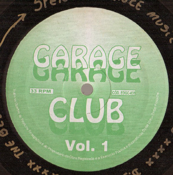 29/03/2024 - Garage Club 01 (	Vinyl, LP, Unofficial Release, Compilation)(Not On Label – EDGC-039)  1995  (320) LADO-A