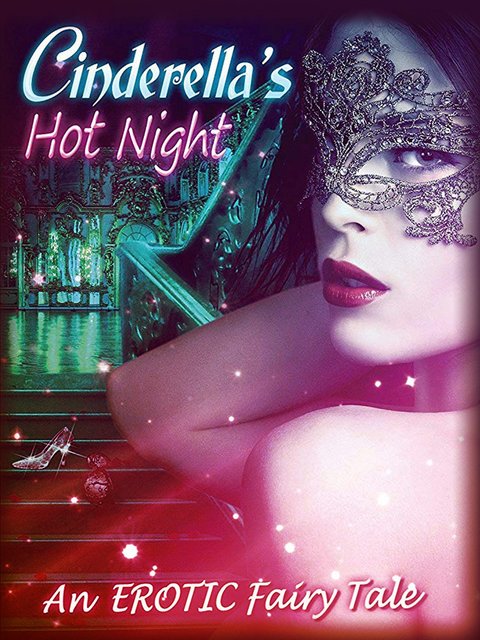 [18+] Cinderellas Hot Night (2017) Hollywood UnRated Full Movie WEB-DL 720p HEVC Download