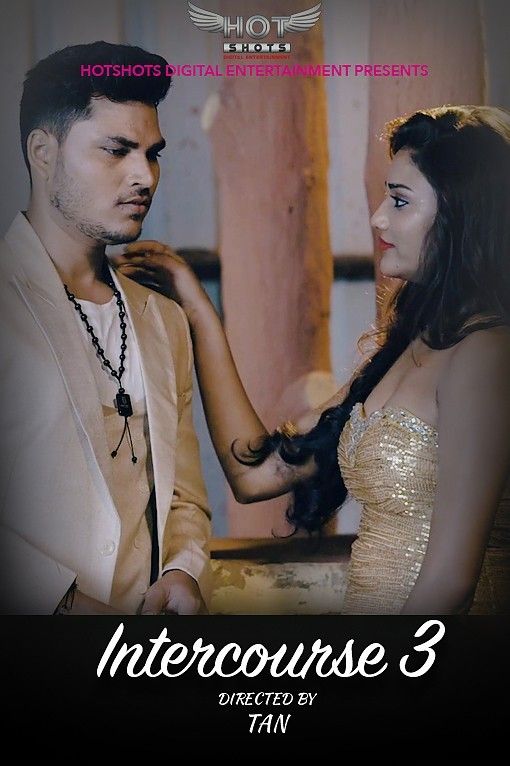 18+ Intercourse 3 (2020) Hindi Short Film 720p HDRip 200MB Dwonload