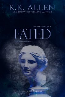 K.K. Allen - Enchanted Gods Vol. 2. Fated (2023)