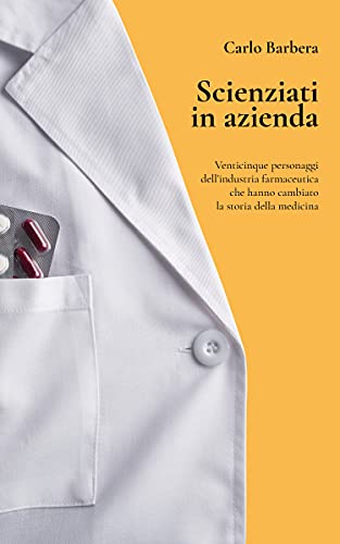 Carlo Barbera – Scienziati in azienda (2021)