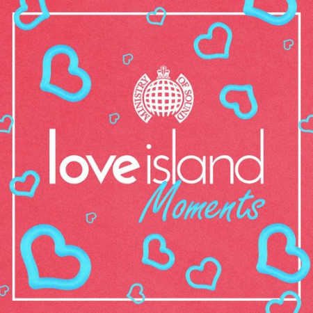 Ministry Of Sound : Love Island Summer Moments (2021)