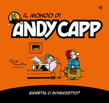 Il mondo di Andy Capp 16 - Birretta o scherzetto? (2022)