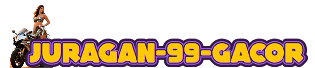 JURAGAN GACOR99 | Lapak Slot Andalan Buat Dimainin Kapan Aja