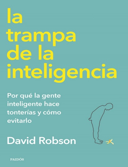 La trampa de la inteligencia - David Robson (PDF + Epub) [VS]