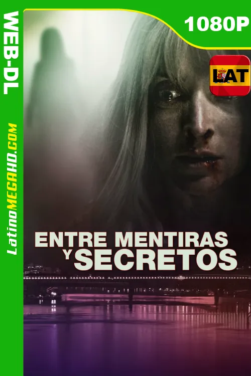 Entre Mentiras y Secretos (2021) Latino HD WEB-DL 1080P ()