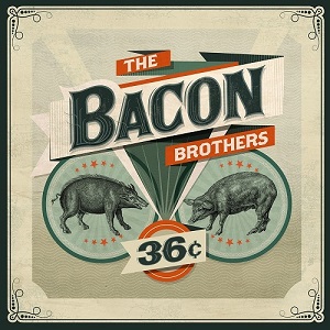 Re: The Bacon Brothers