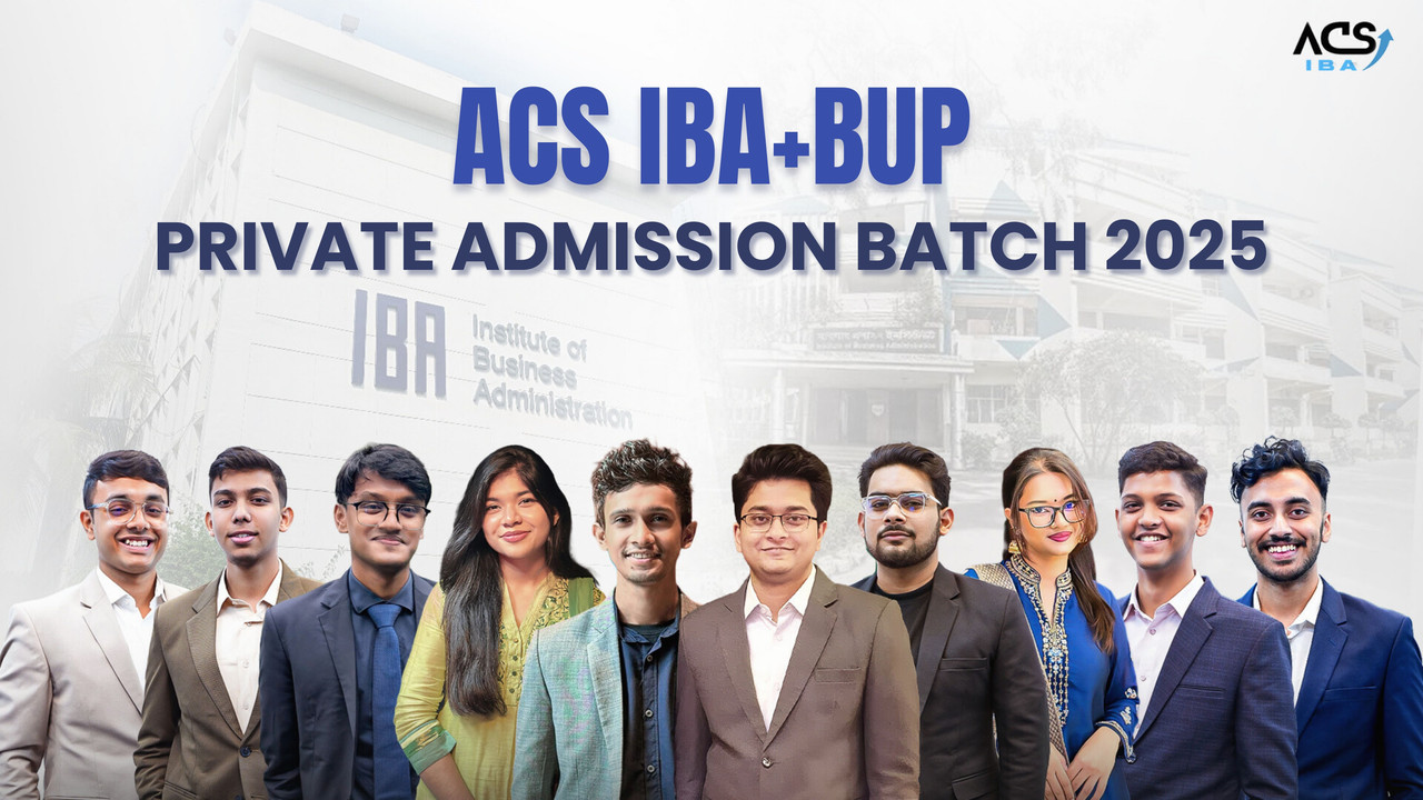 ACS IBA BBA Admission Private Batch 2025