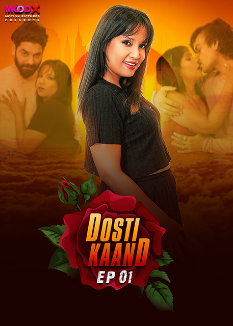 Dosti Kand (2024) S01E01 MoodX Hindi Web Series 720p HDRip x264 AAC 300MB Download