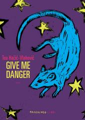 Tea Hačić-vlahović – Give Me Danger (2026)