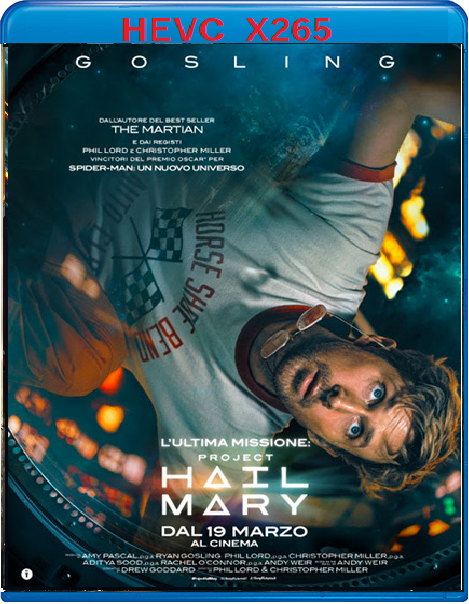 L'Ultima Missione - Project Hail Mary (2026) mkv FullHD 1080p HEVC AC3 ITA ENG Sub