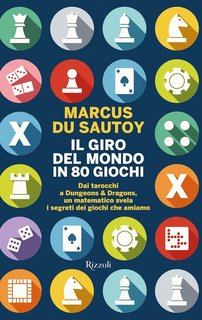 Marcus Du Sautoy - Il giro del mondo in 80 giochi (2023)