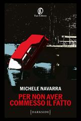 Michele Navarra – Per non aver commesso il fatto (2024)