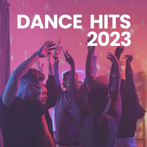 VA - Dance Hits 2023 (2023) Mp3