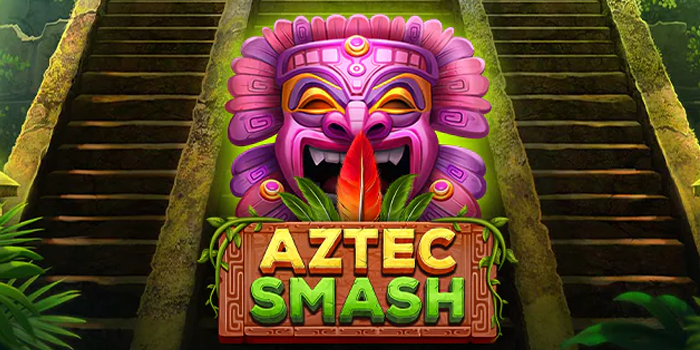 Cara Mudah Agar Menang di Slot Aztec Smash