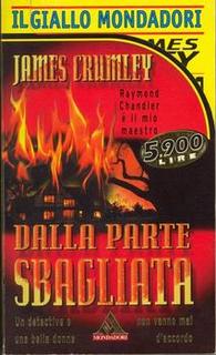 James Crumley - Dalla parte sbagliata (1996)