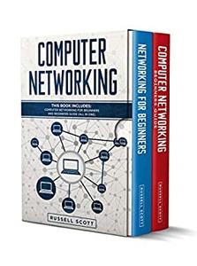 Computer Networking: This Book Includes: Computer Networking for Beginners and Beginners Guide (All in One) [EPUB]