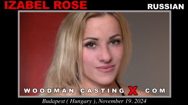WoodmanCastingX 24 11 22 Yzabel Rose Casting UPDATED