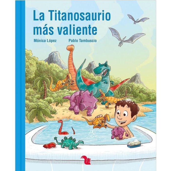 LA TITANOSAURIO MAS VALIENTE, COLECCION LECTONAUTAS