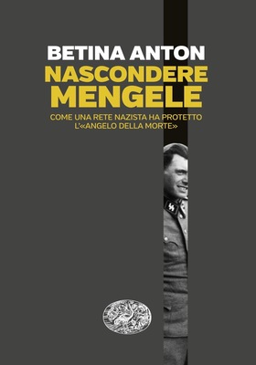Betina Anton - Nascondere Mengele (2025)