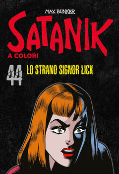 Satanik 044 - Lo strano signor Lick (2023)