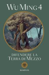 Wu Ming 4 – Difendere la Terra di Mezzo (2023)