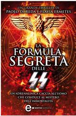 Paolo Di Reda, Flavia Ermetes – La Formula Segreta delle SS (2013)