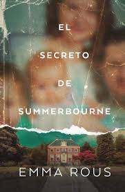 EL SECRETO DE SUMMERBOURNE, EMMA ROUS