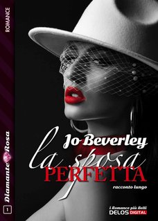 Jo Beverley - La sposa perfetta (2021)