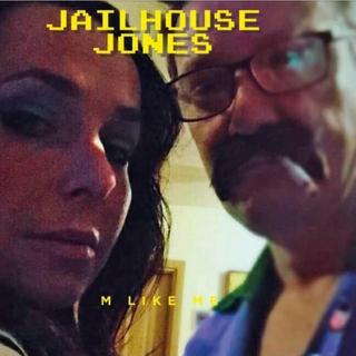 M Like Me - Jailhouse Jones (2019).mp3 - 320 Kbps