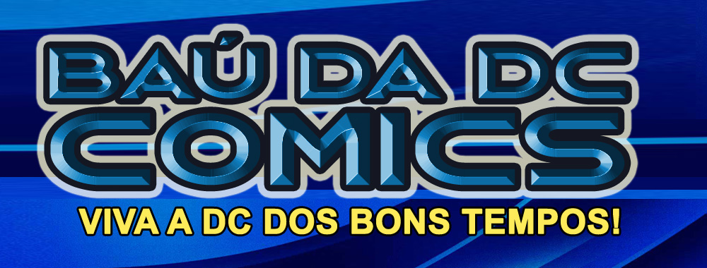 Baú da DC Comics - Quadrinhos Clássicos