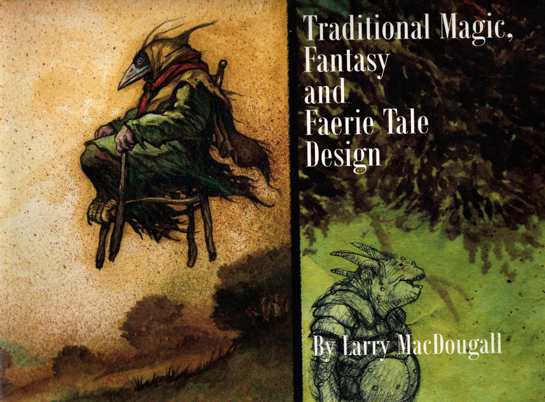Traditional Magic, Fantasy and Faerie Tale Design