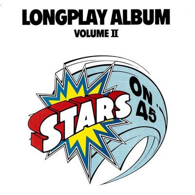 Stars On 45 - Longplay Album Volume II (1981) [2023, Remastered, CD-Quality + Hi-Res] [Official Digital Release]
